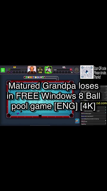 Matured Grandpa loses in FREE Windows 8 Ball pool game [ENG] [4K] 🎱🎱🎱 8 Ball Pool 🎱🎱🎱