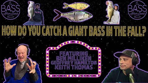 How do you catch a giant bass in the fall? (ft. Ben Milliken, Geoffrey Hamilton, and Keith Thomas)