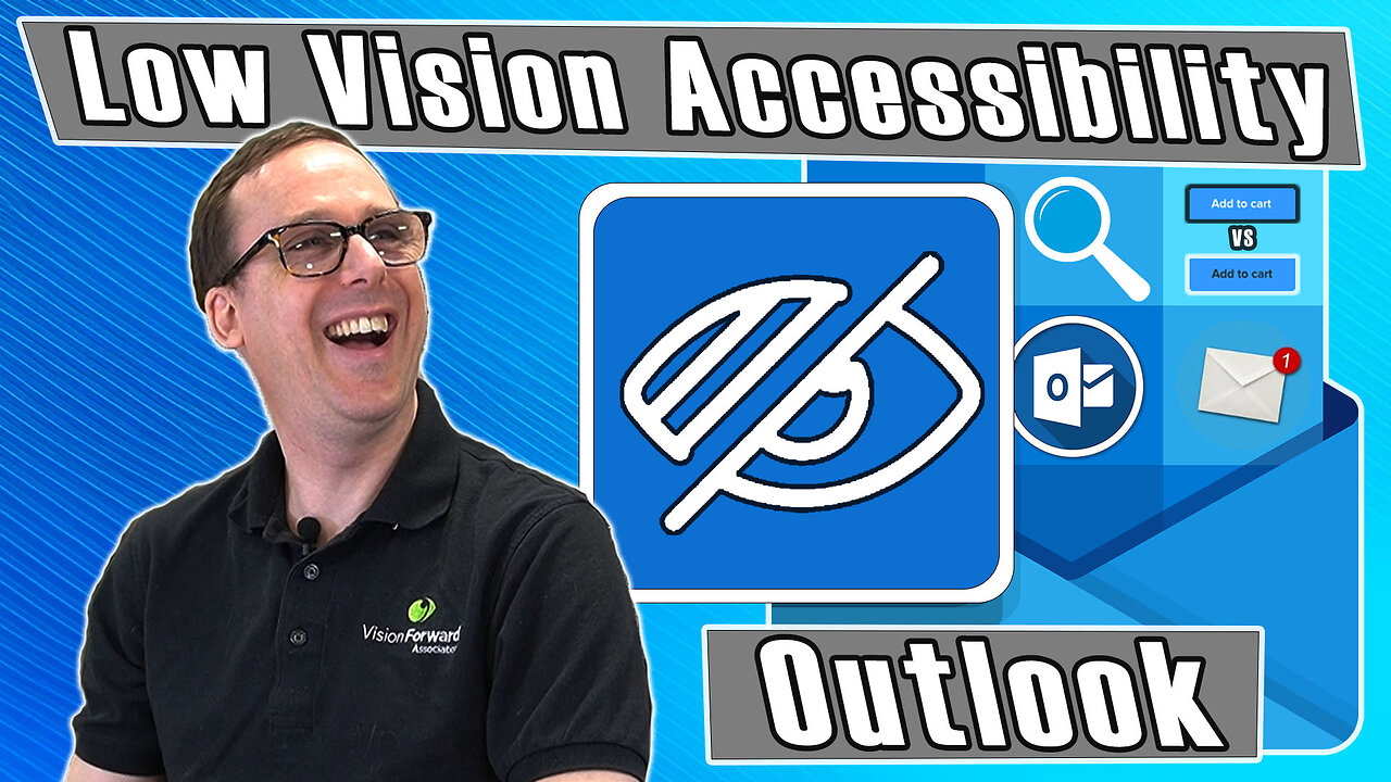 Making Outlook more Accessible for Low Vision!