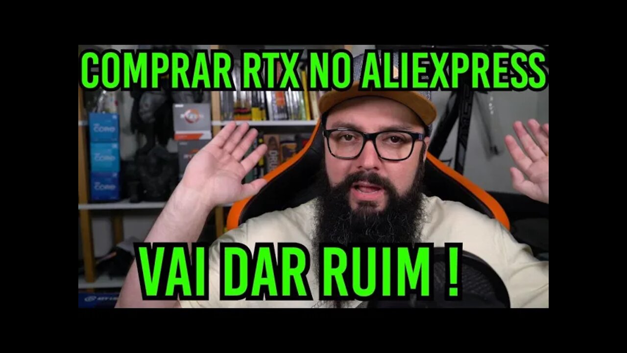 Comprar RTX No Alixpress ! Vai dar Ruim !