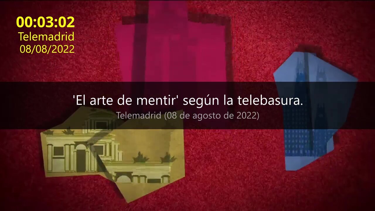 El festivo "arte de mentir" según la masónica telebasura (08-08-2022)