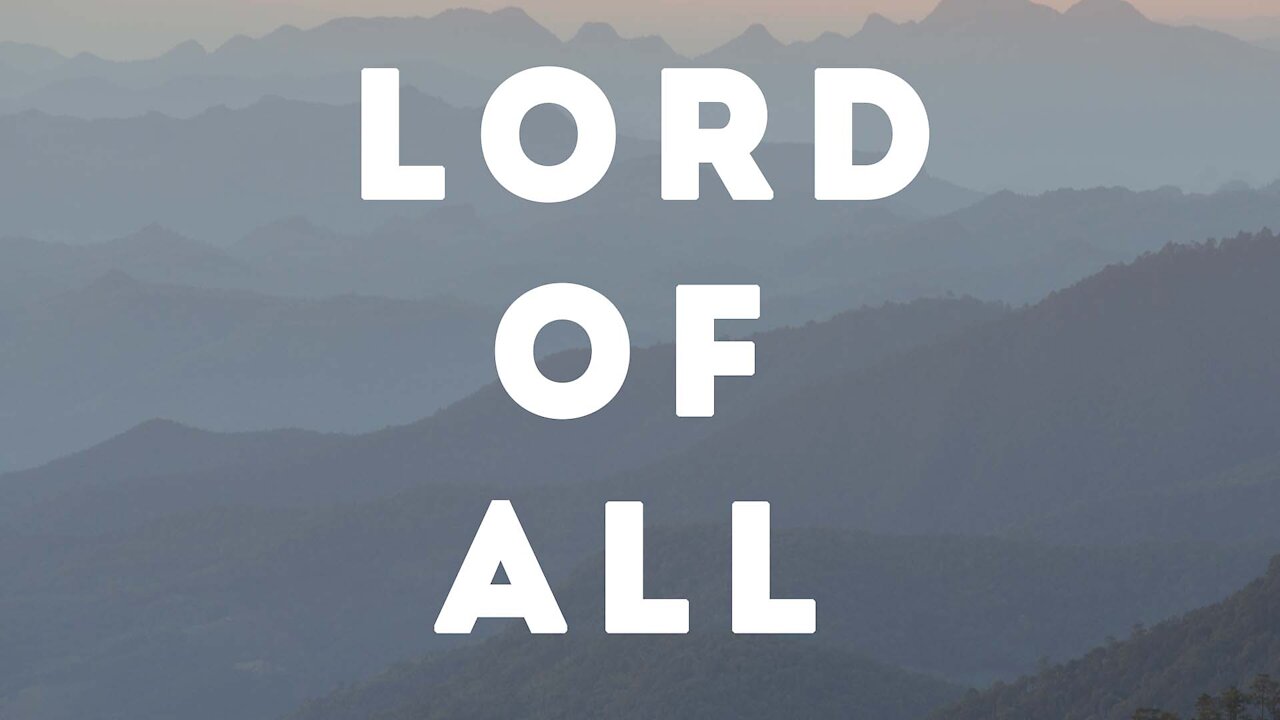 Lord of All
