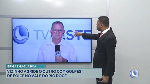 Briga em Água Boa: Vizinho agride o outro com golpes de foice no Vale do Rio Doce.