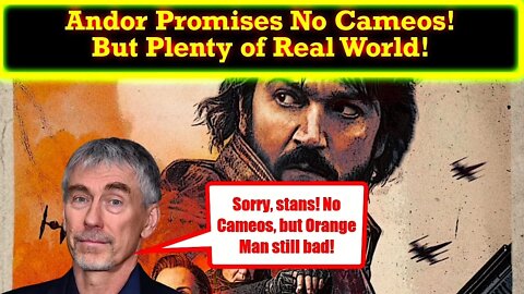 Andor Showrunner Promises No Cameos and That The Show Will Mirror The Real World!