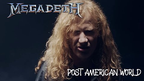 Megadeth - Post American World (Official Music Video)