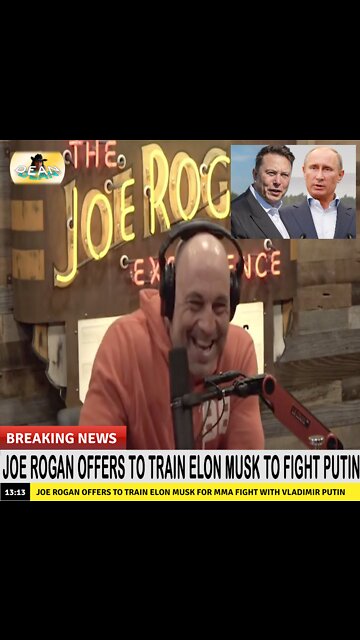 Joe Rogan Offers To Train Elon Musk To Fight Putin