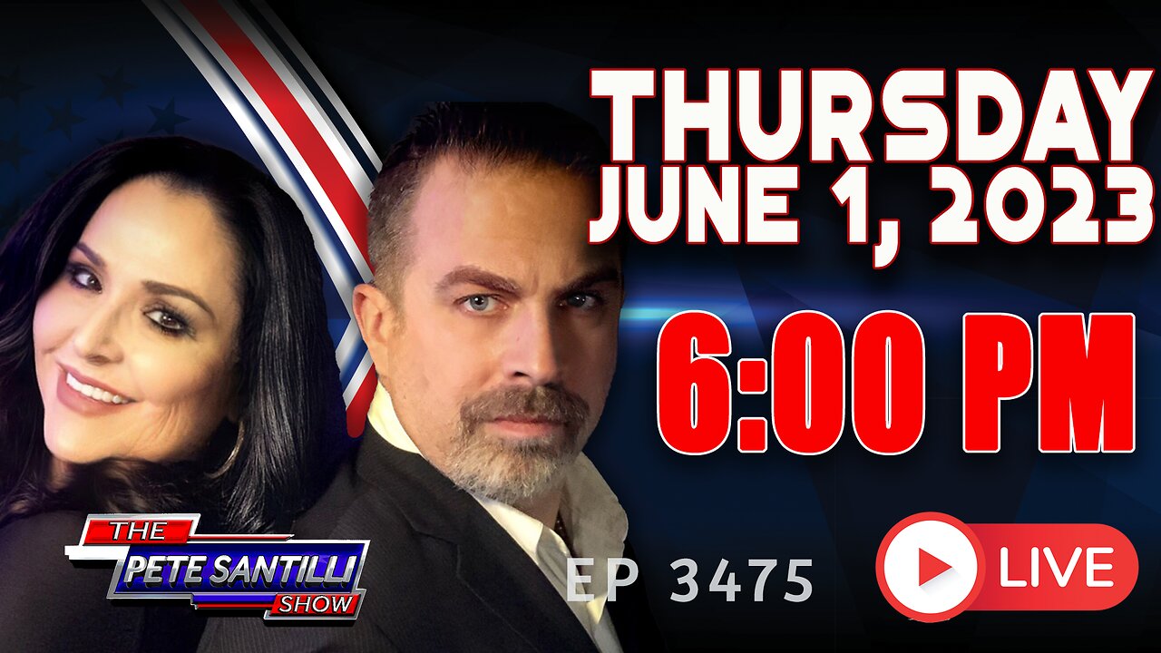 THE PETE SANTILLI SHOW 6.1.23 @6PM-9PM: ARREST CHRISTOPHER WRAY NOW! | EP 3475-6PM