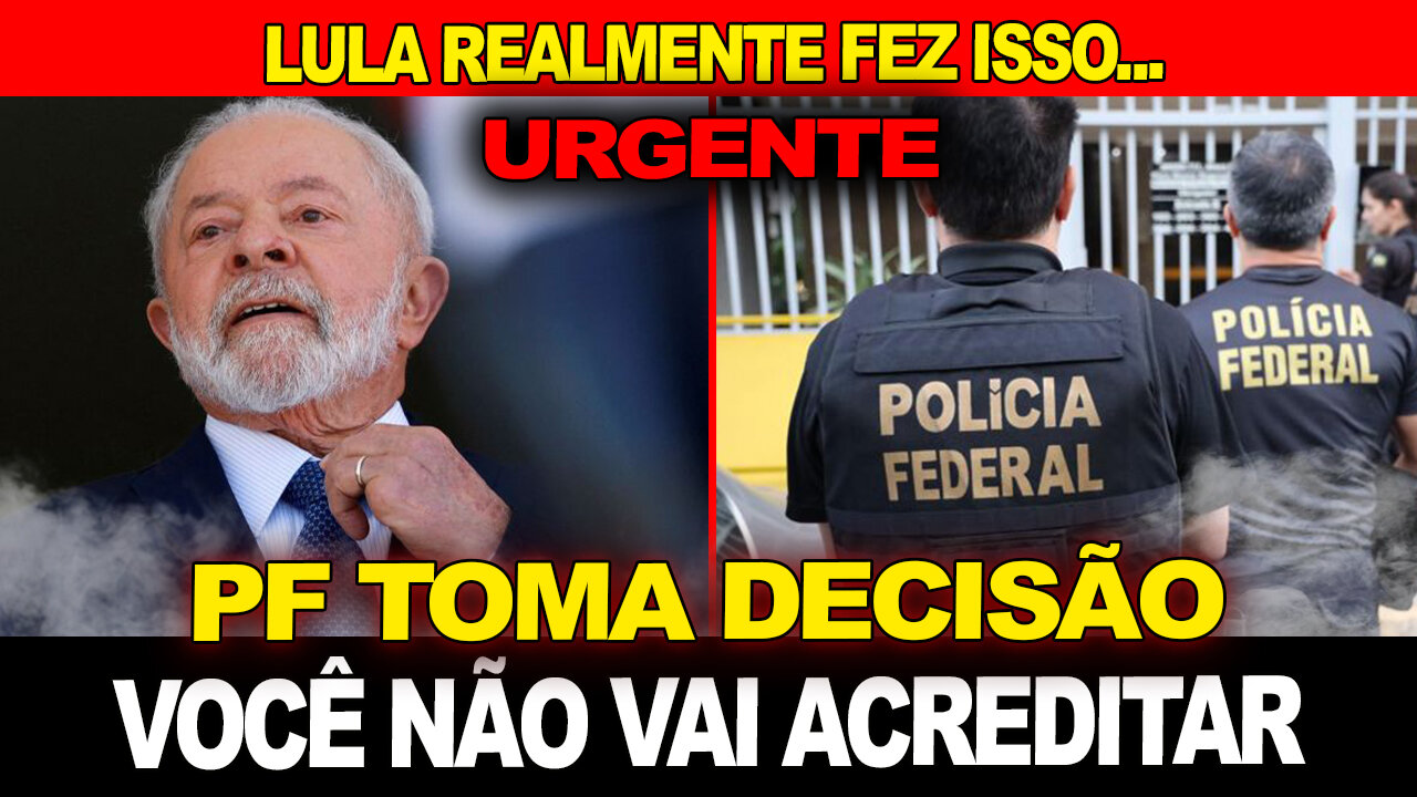URGENTE - PF toma decisão inesperada... Governo fez o que ninguém acreditava !!