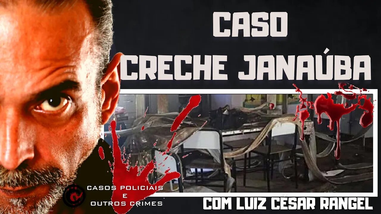 O CASO DA CRECHE DE JANAÚBA