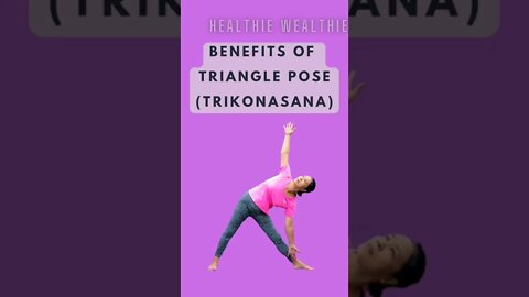 These Benefits of Triangle Pose Trikonasana Are Worth the Work || #yoga || #shorts || #health