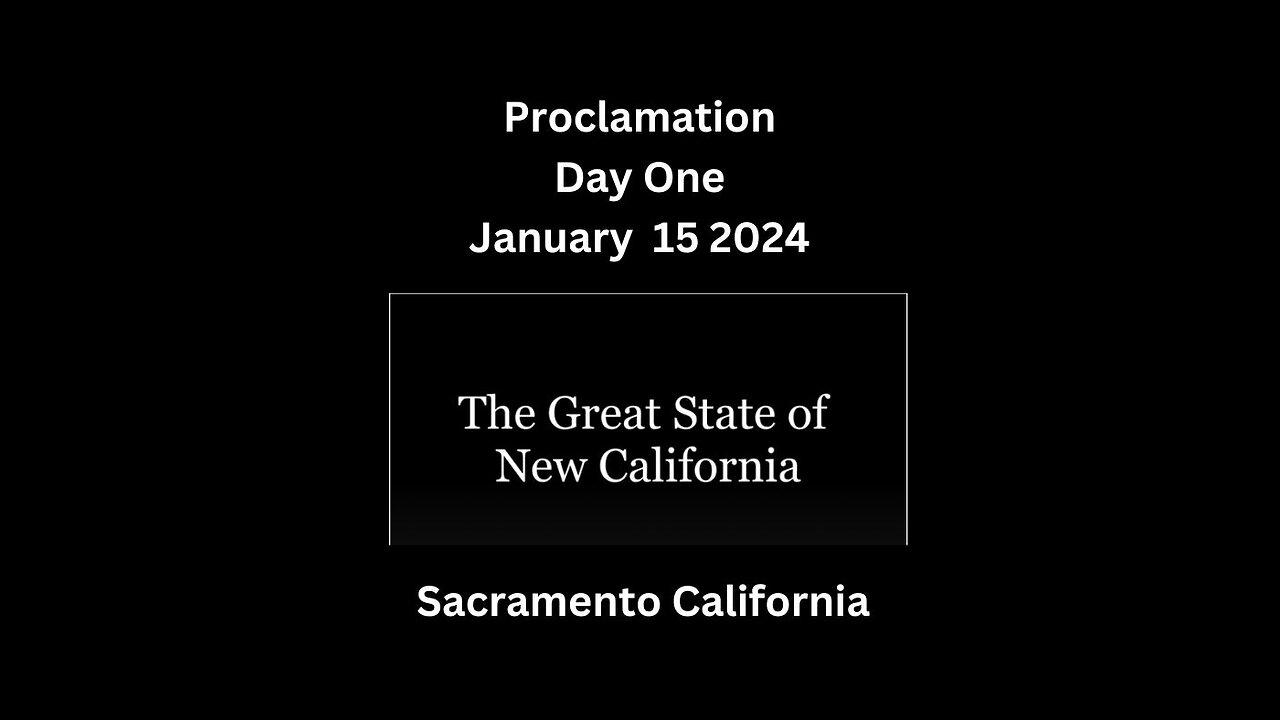 New California State Proclamation Jan 15 2024