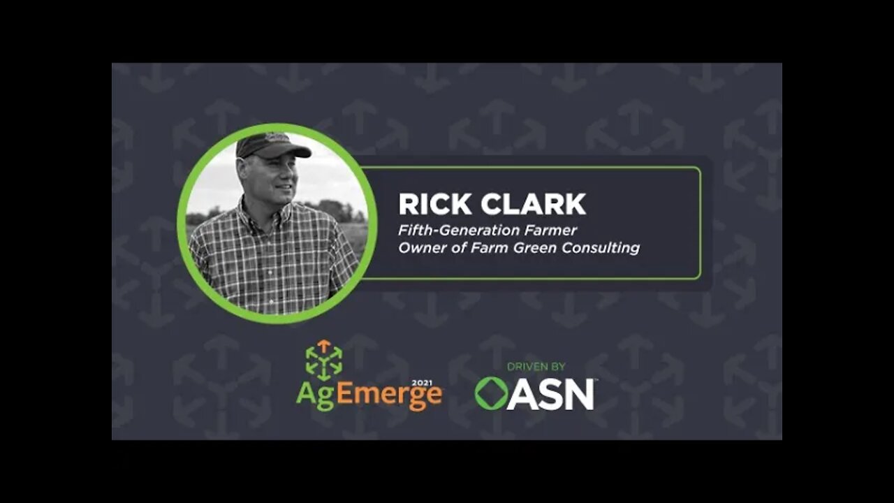 AgEmerge 2021 - Rick Clark Farm Green