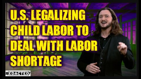 US Legalizing Child Labor To Deal With Labor Shortage!!