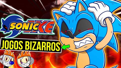 OS JOGOS mais BIZZAROS do SONIC EXE 😈