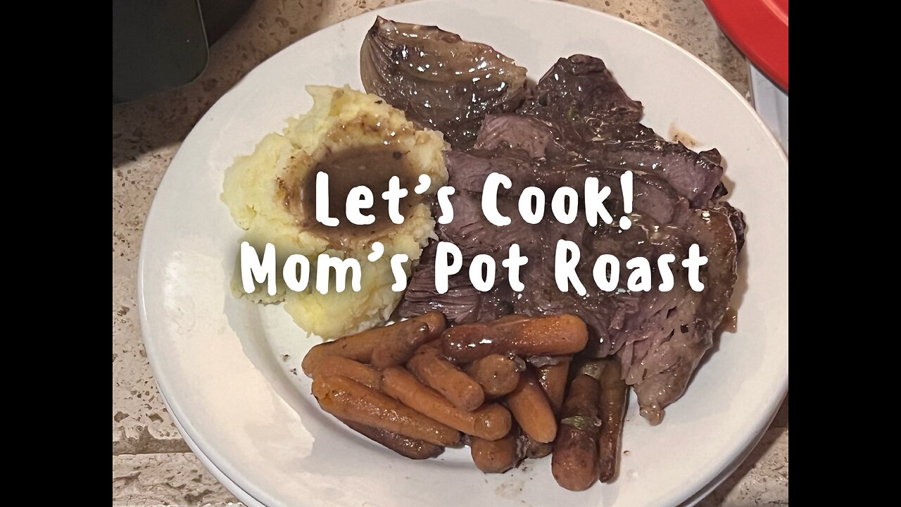 Mom’s Pot Roast