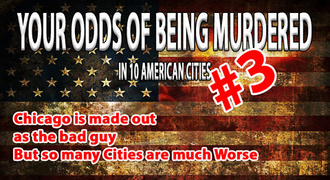 Odds of Being Murdered in American Cities #3