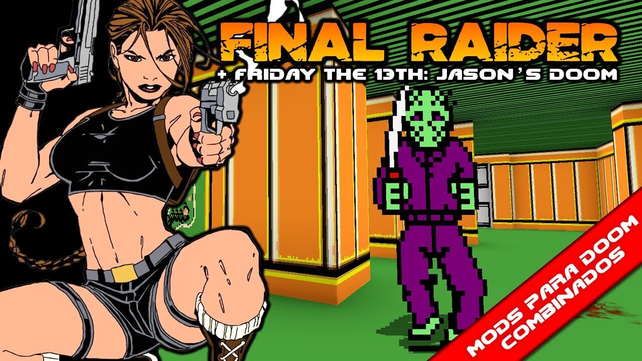 [Mods para Doom Combinados] Lara Croft vs. Jason Voorhees
