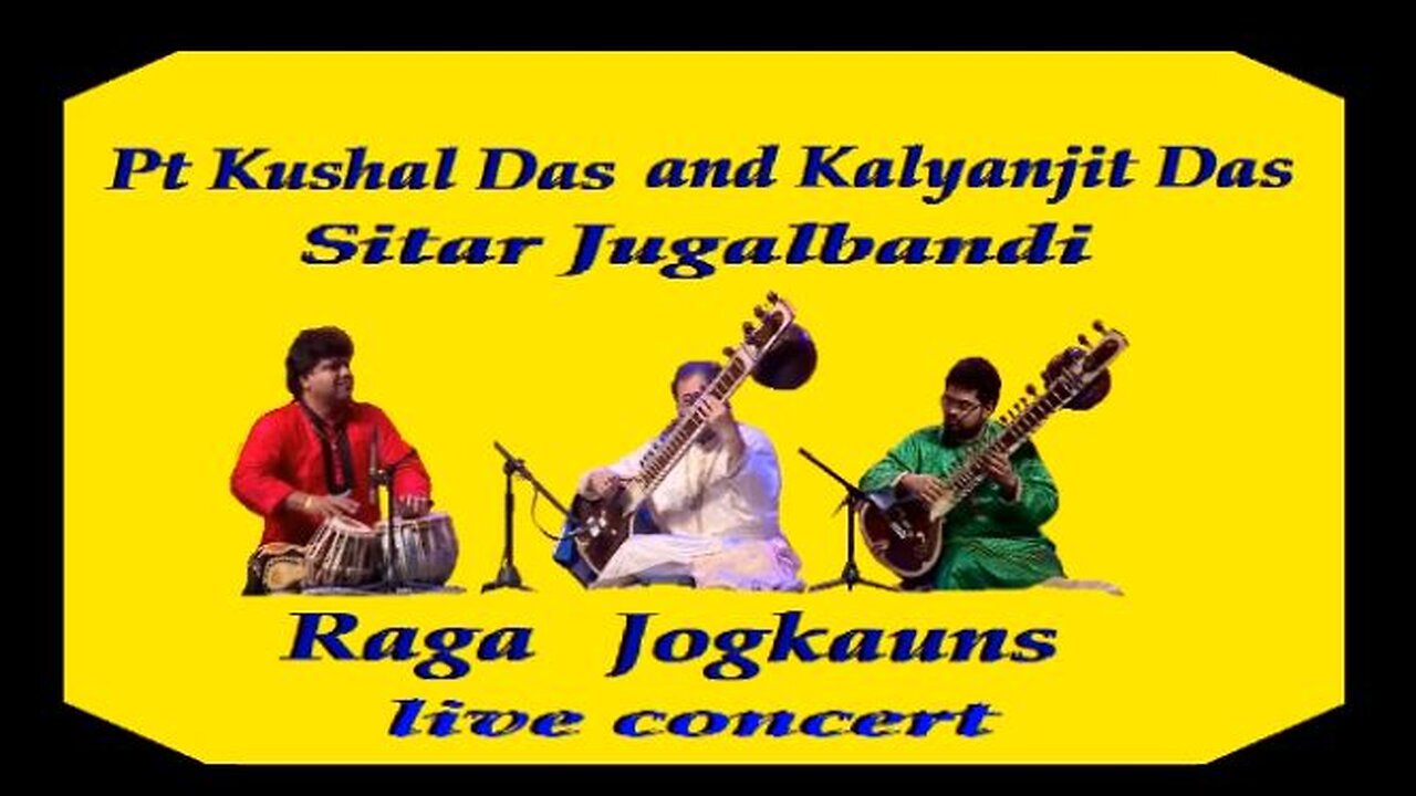 KUSHAL DAS AND K.DAS---RAGA JOGKAUNS