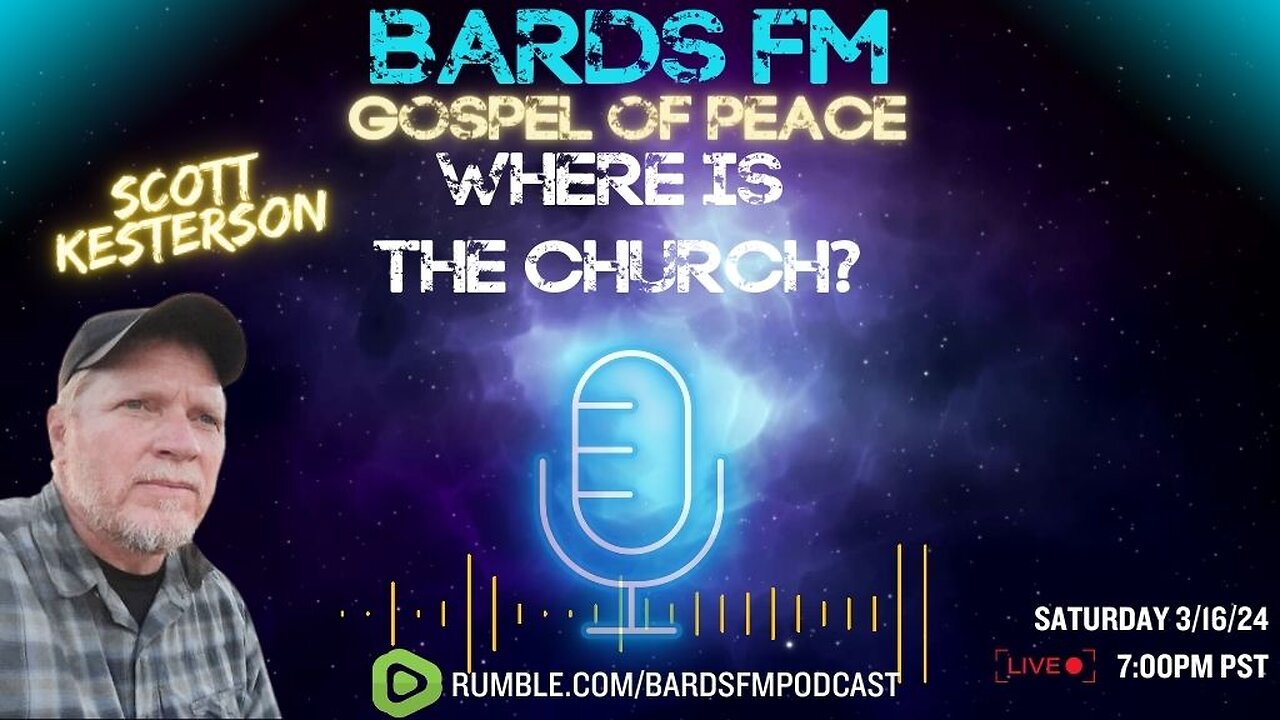 BardsFM Gospel of Peace: Where is the Church?