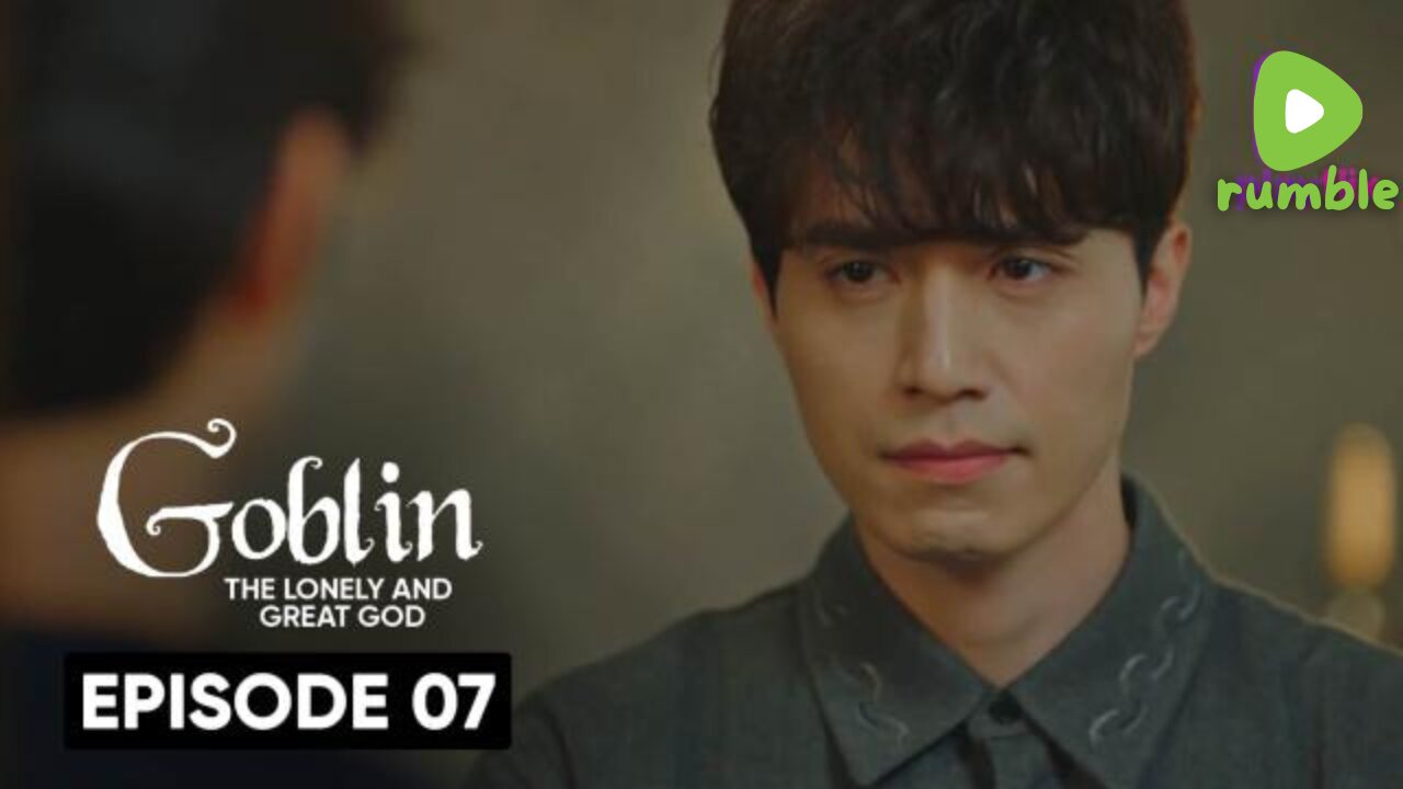 Goblin – Guardian: The Lonely and Great God | S1 Episode 07 | Hindi Dubbed