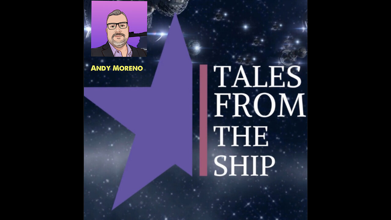 Tales from The Ship with Andy Moreno and Leslea Hunter