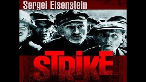 STRIKE 1925 Sergei Eisenstein's Highly Stylized Political Drama FULL MOVIE #80 AFI BEST SILENT FILMS