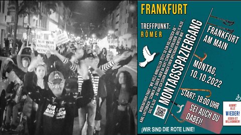 Freiheitssänger Frankfurt vs. Globalisten - Montagsspaziergang vom 10.10.22