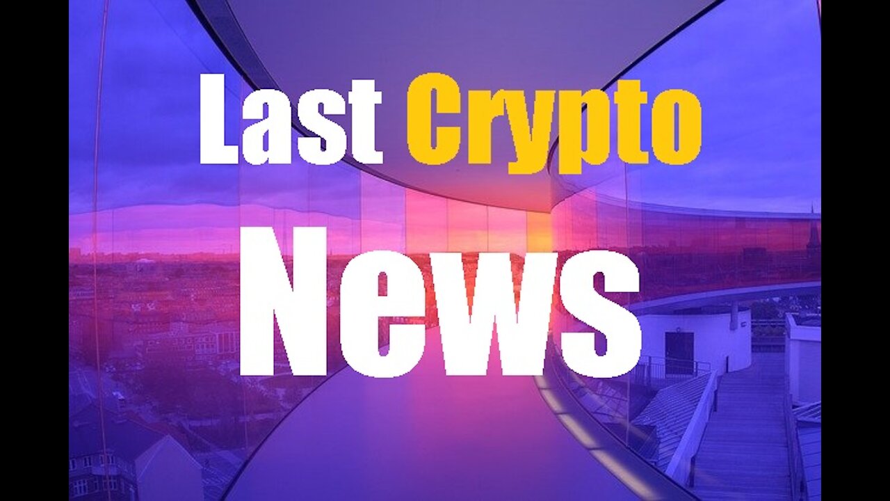 Last Crypto News