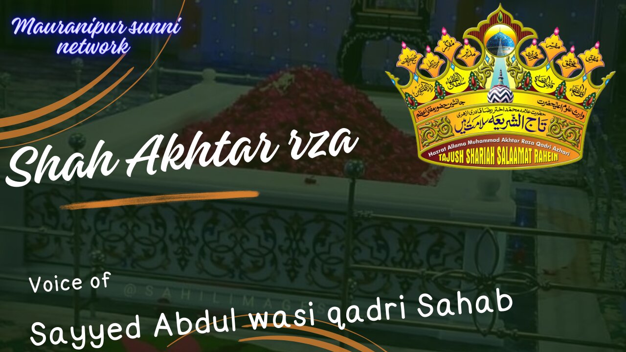 Saha aktar raza naat // By Sayyad abdul wasi qadri