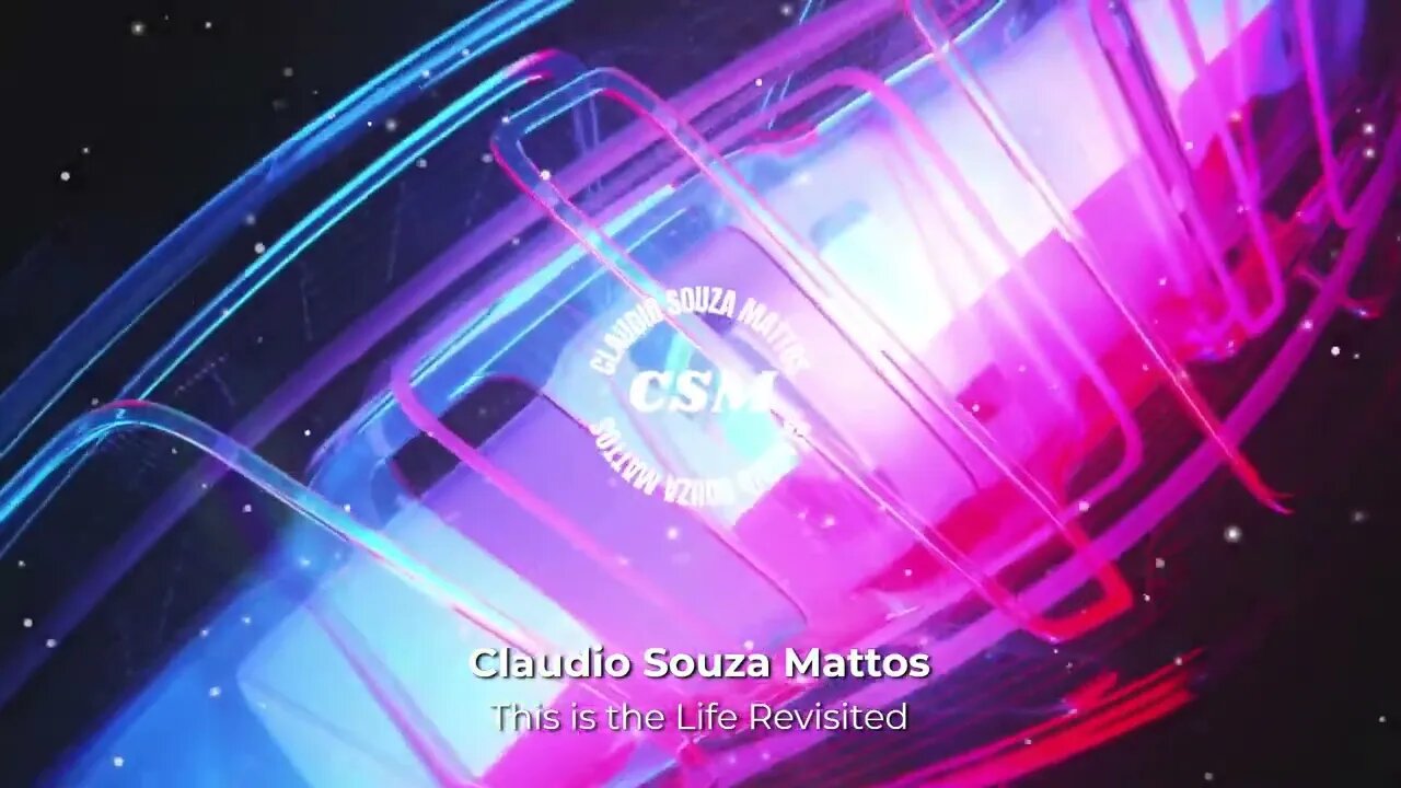 Claudio Souza Mattos - This is the Life Revisited