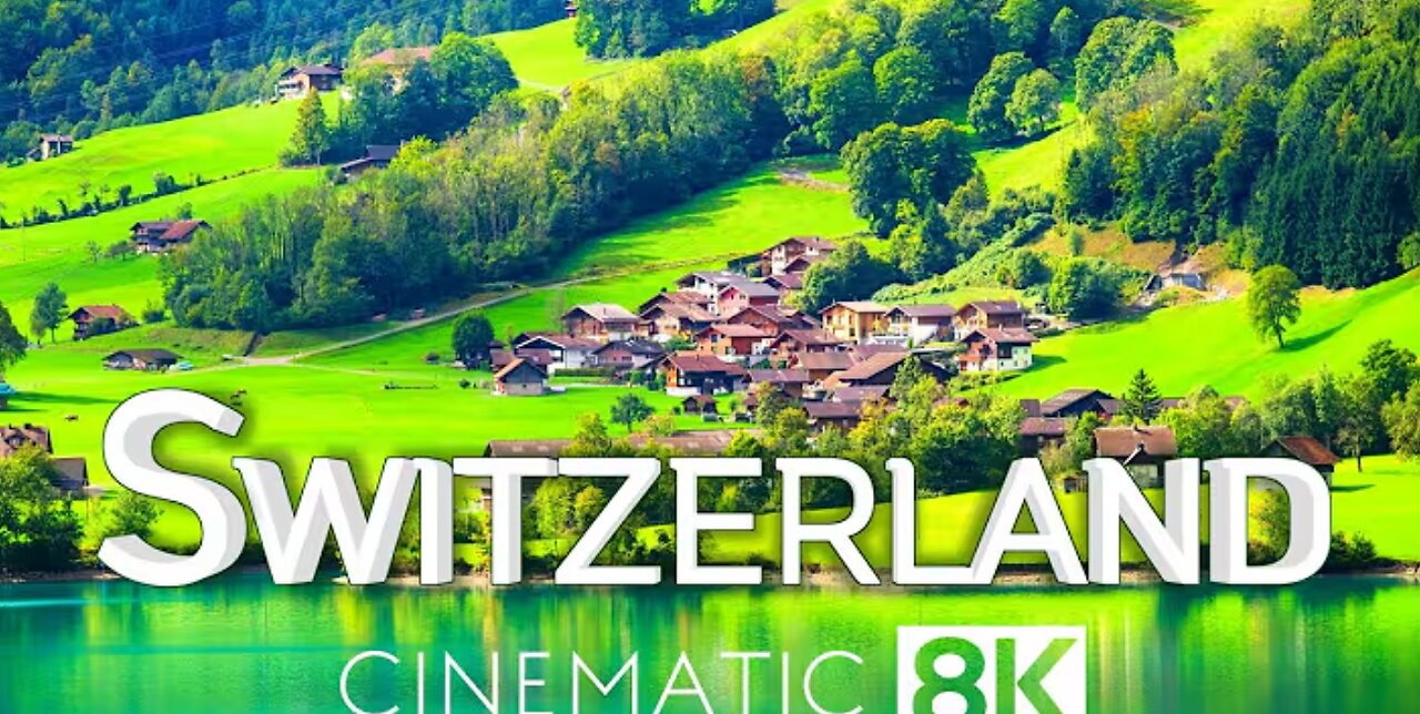 Switzerland in 8K ULTRA Hd