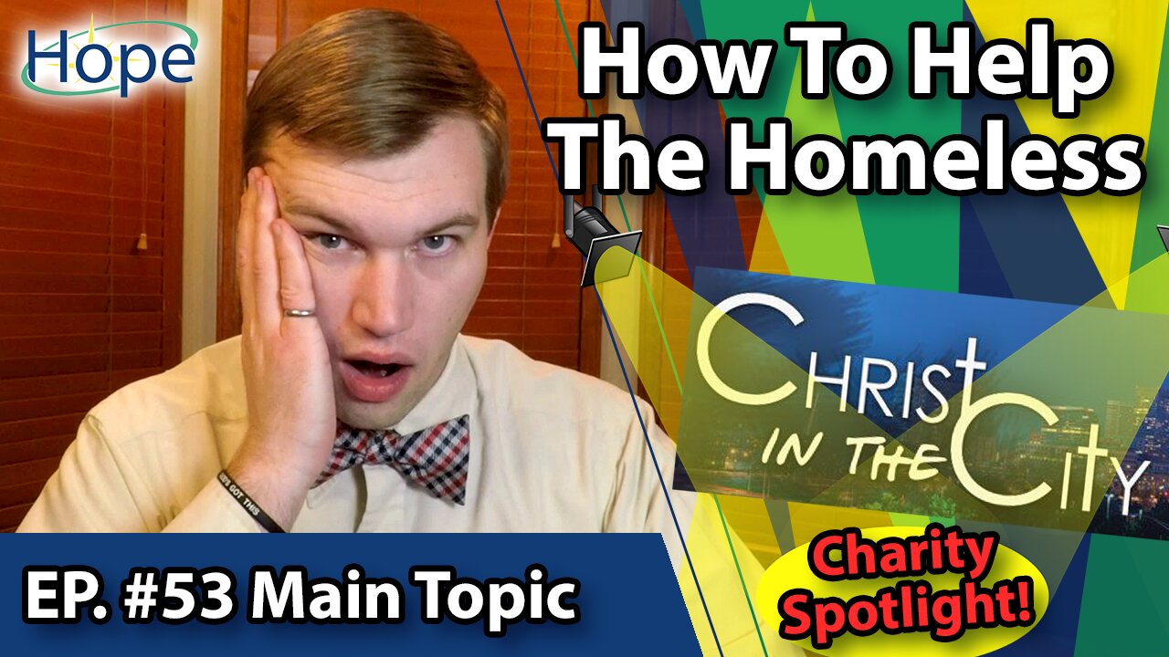 Christ in the City Charity Spotlight - Main Topic #53