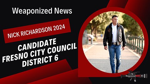 Nick Richardson 2024 Candidate Fresno City Council District 6