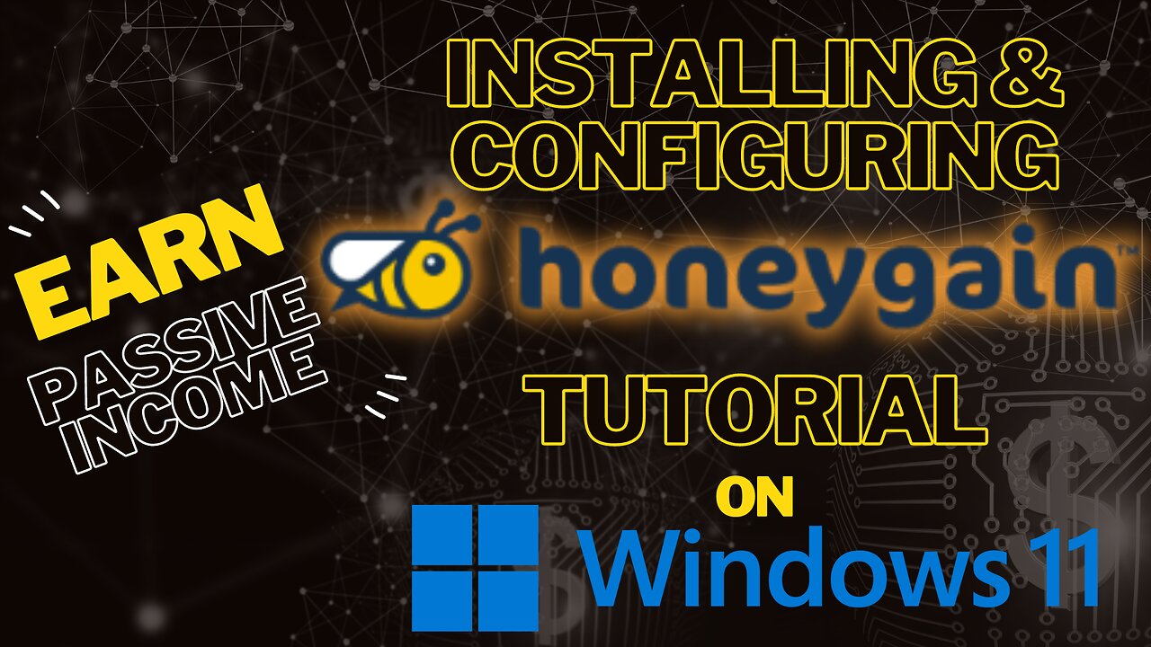 Earn Passive Income with Honeygain- Quick Setup Guide on Windows 11