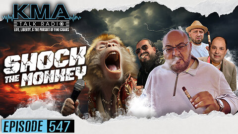 KMA Talk Radio Episode 547 – Shock the Monkey