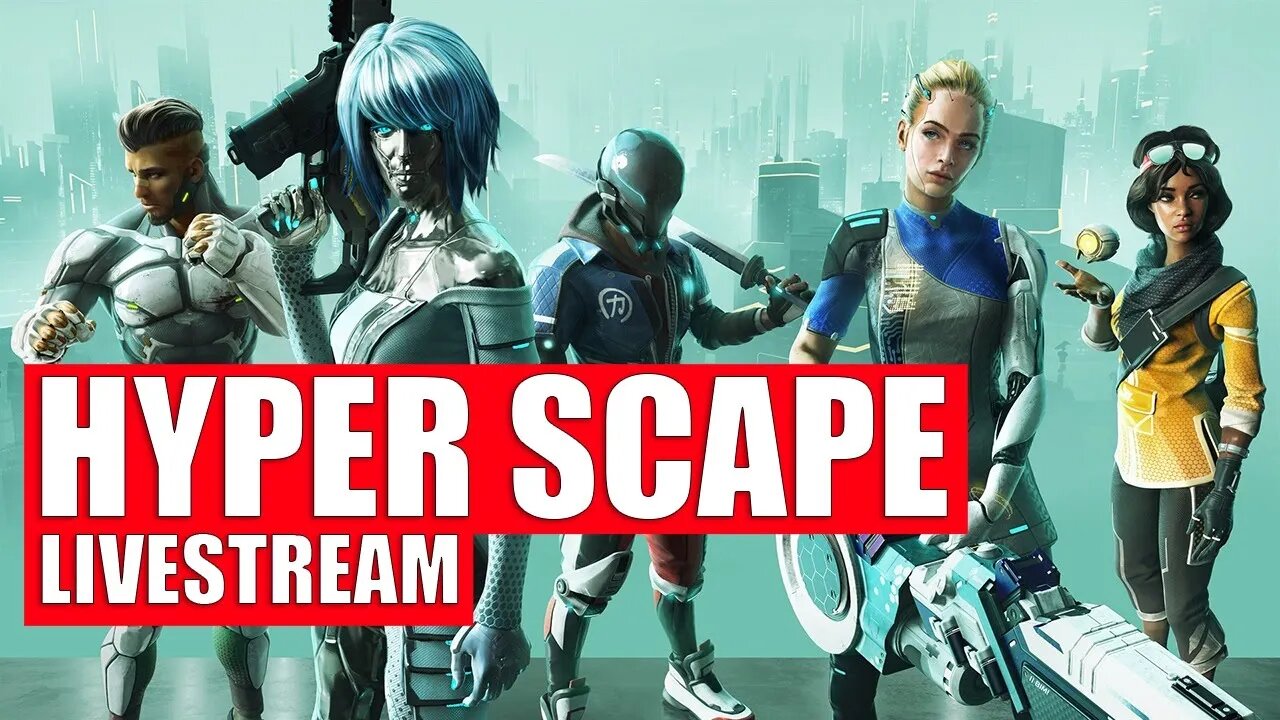 HYPER SCAPE - Warrior Wednesday Livestream