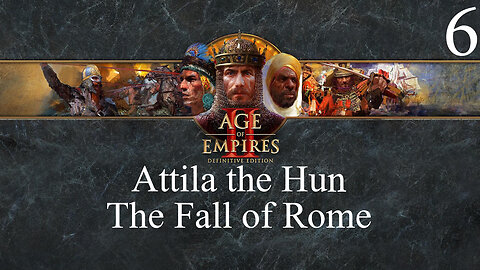 Age of Empires II: Attila the Hun The Fall of Rome