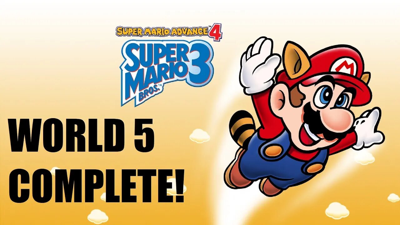 Super Mario Advance 4 Super Mario Bros 3 World 5 COMPLETE playthrough!