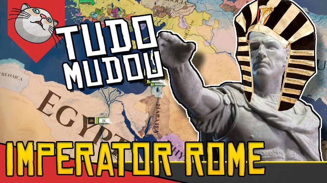 TUDO MUDOU! O Grande Remake do Jogo - Imperator Rome Egito #01 [Gameplay PT-BR]