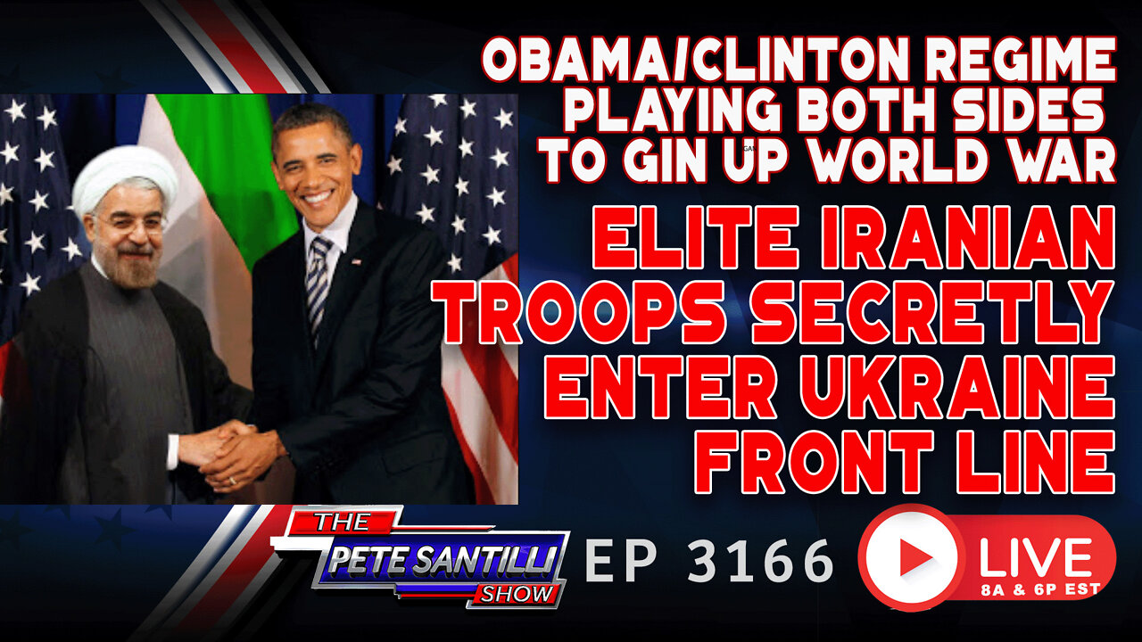 OBAMA/CLINTON REGIME PLAYING BOTH SIDES TO GIN UP WORLD WAR IN UKRAINE VIA IRAN| EP 3166-10AM