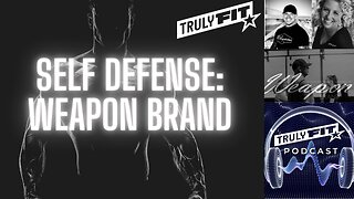 Self Defense: Weapon Brand