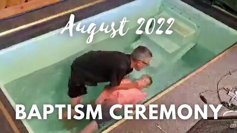 August 2022 Baptism Ceremony