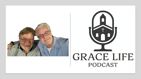 Open Chat Friday! Come join us! PTL! | Grace Life Podcast | Joel & Friends