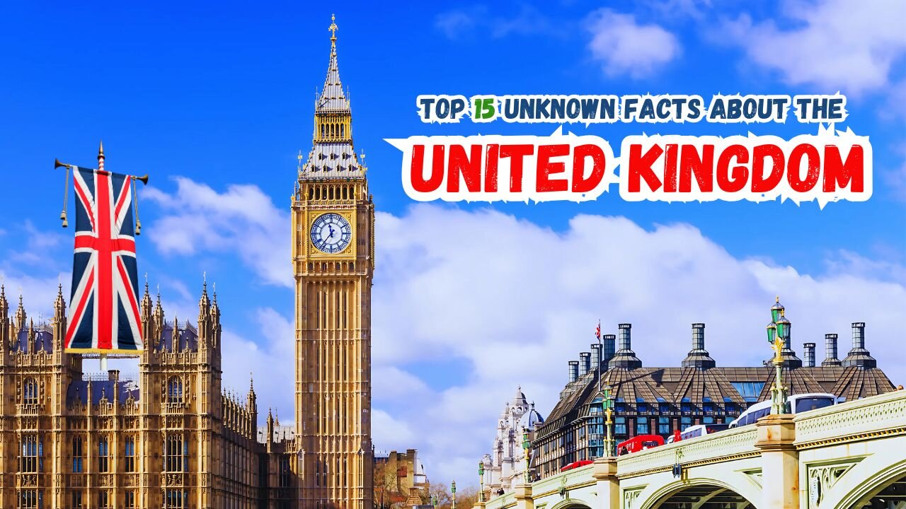 Top 15 Unknown Facts About the United Kingdom | Hidden Gems