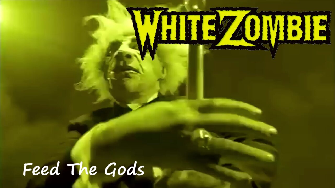 White Zombie - Feed The Gods (Official Music Video)