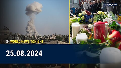 25.08.2024 | World News Tonight