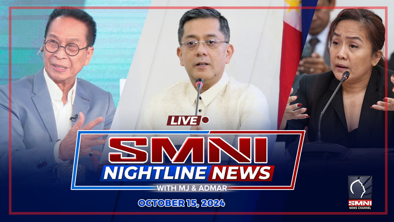 LIVE: SMNI Nightline News with MJ Mondejar & Admar Vilando | October 15, 2024 – Martes