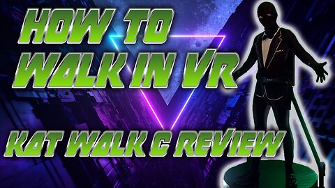 How to WALK in VR!