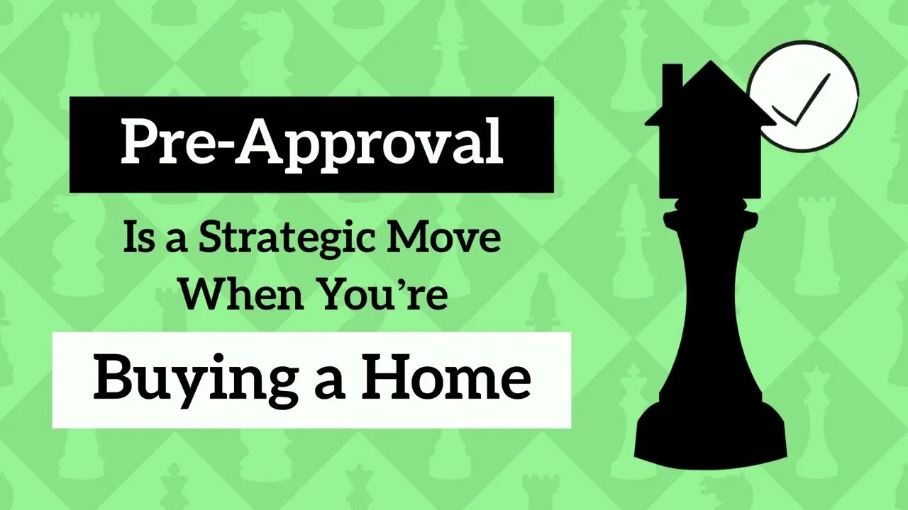 Pre Approval Is a Strategic Move When Youre Buying a Home