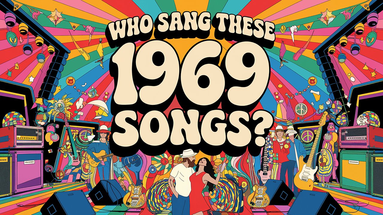 1969: Which artist performed these songs?